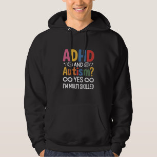 Veste À Capuche TDAH et Autisme Oui je suis multi-compétent