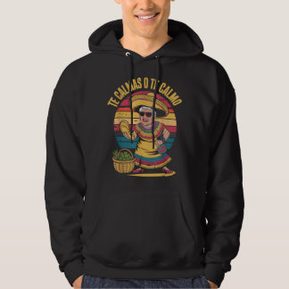 Veste À Capuche Te Calmas O Te Calmo Espagnol Mère Mexicaine Drôle