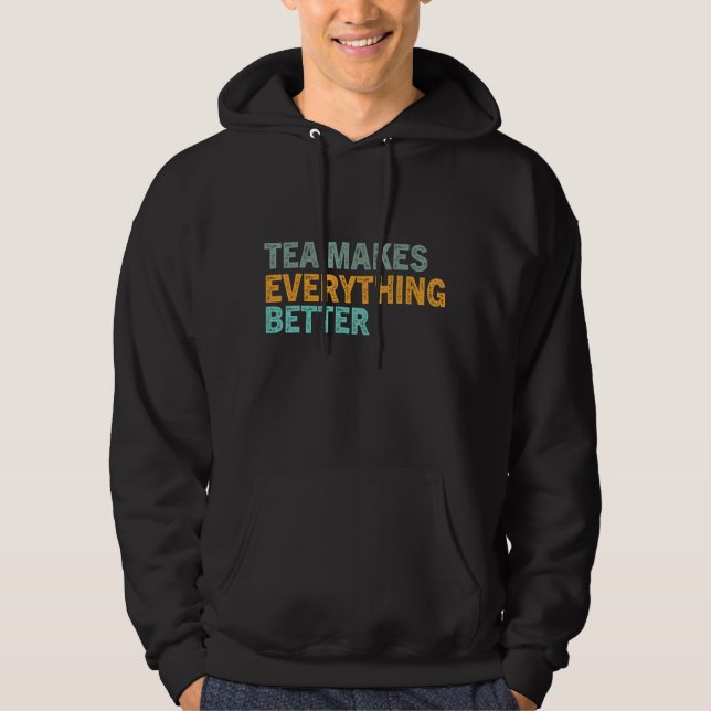 Veste À Capuche Tea Citation Tea Addict Thé Cool C'Est Un Thé A 69 (Devant)