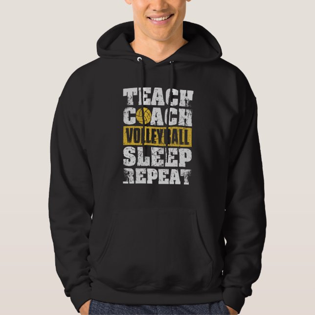 Veste À Capuche Teach Coach Volleyball Sleep Repeat Volleyball Coa (Devant)