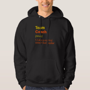 Veste À Capuche Team Coach Definition Chef d'équipe Humour Groupe