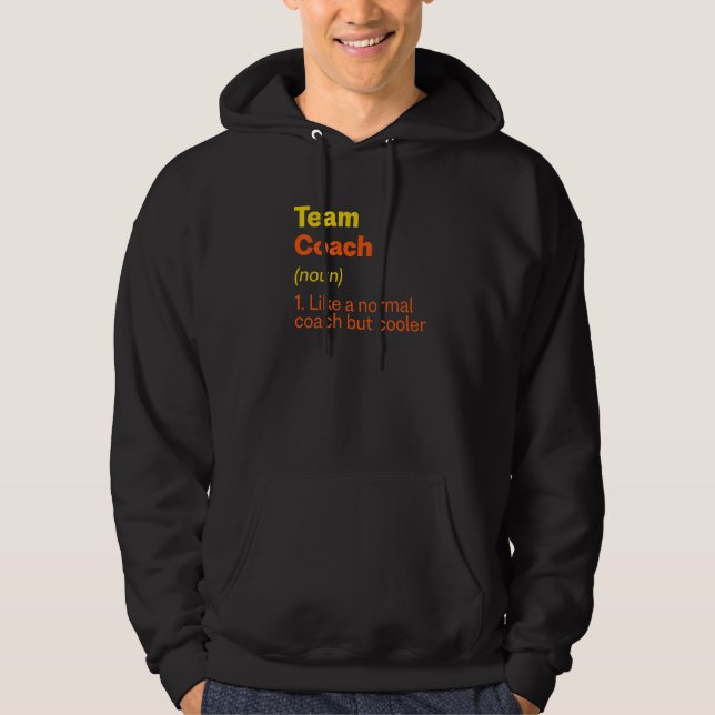 Veste À Capuche Team Coach Definition Team Leader Humour Group (Devant)