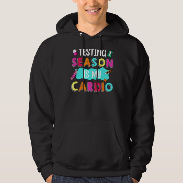 Veste À Capuche Test Day Test Saison Est Mon Enseignant Cardio (Devant)