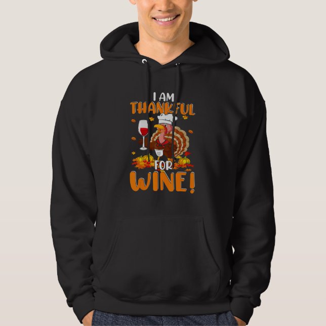 Veste À Capuche Thankful For Wine Turkey Chef Wine Drinking Thanks (Devant)