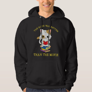 Veste À Capuche The Book Is Better Then The Movie Cat Reading