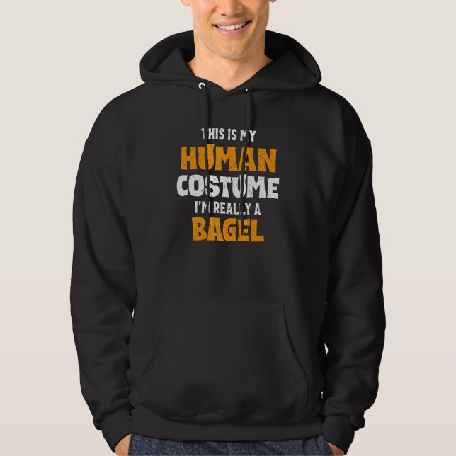 Veste À Capuche This Is My Human Costume I'm Really A Bagel Hallow (Devant)