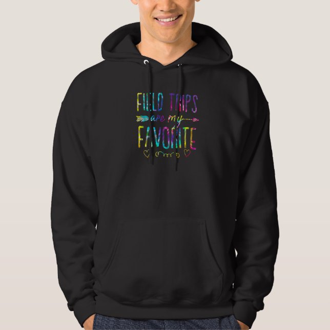Veste À Capuche Tie Dye Field Trips Sont Mon Champ D'École Préféré (Devant)