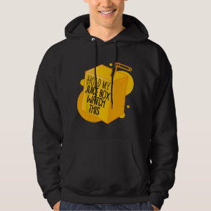 Veste À Capuche Tiens ma boîte de jus et regarde ça