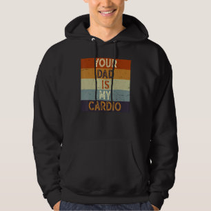 Veste À Capuche Ton Père Est Mon Cardio Gym Exercice Toomer Humori