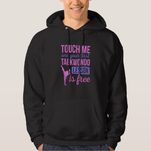 Veste À Capuche Touchez-Moi Et Votre Première Leçon De Taekwondo E