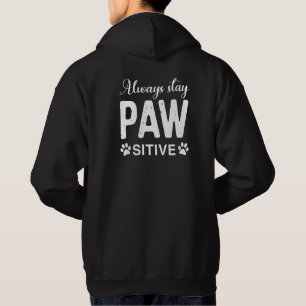 Veste À Capuche Toujours rester attentif aux PAW