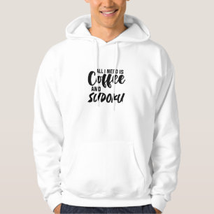 Veste À Capuche TOUT CE DONT J'AI BESOIN EST LE CAFÉ ET LE T-shirt