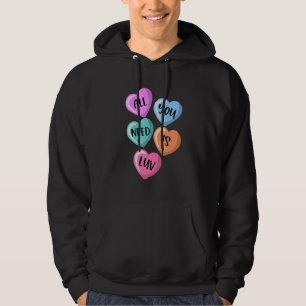 Veste À Capuche Tout ce dont vous avez besoin est Luv Hearts Candy