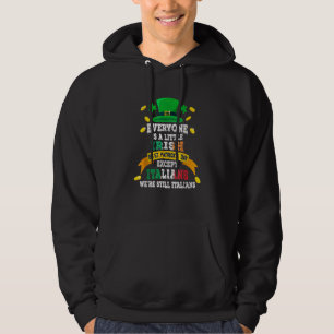 Veste À Capuche Tout Le Monde Est Un Peu Irlandais Le Jour De La S