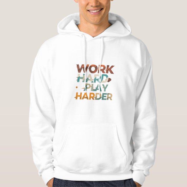Veste À Capuche Travailler dur plus dur (Devant)