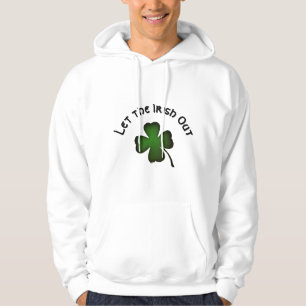 Veste À Capuche Trèfle à quatre feuilles, laissez les Irlandais so