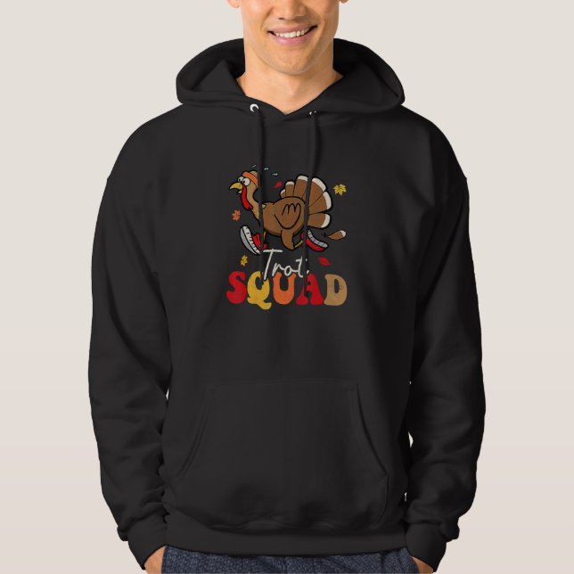 Veste À Capuche Trot Squad Turkey Autumn Fall Yall Thanksgiving Gr (Devant)