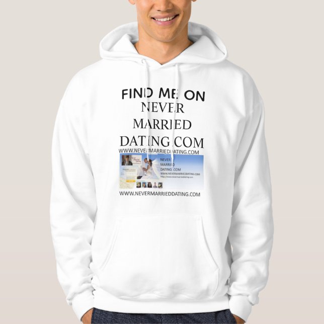 Veste À Capuche Trouvez-moi sur Never Married Dating . Com sur un  (Devant)