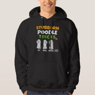 Veste À Capuche Trucs de caniche têtu J'Amoureux des chiens I Pood