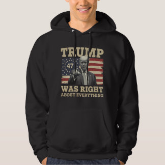 Veste À Capuche Trump avait raison sur tout USA Amérique