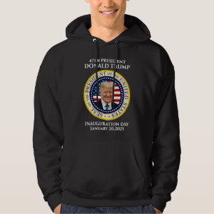 Veste À Capuche Trump scelle le 47e jour de l'investiture du prési