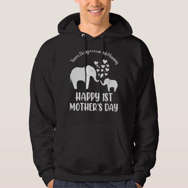Veste À Capuche Tu fais un super boulot maman Happy 1ère mère (Devant)