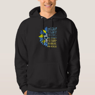 Veste À Capuche Tu Her Fight Is My Fight Down Syndrome Awareness C