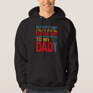 Veste À Capuche Tu m'as fait mal Je tenais une lampe torche pour