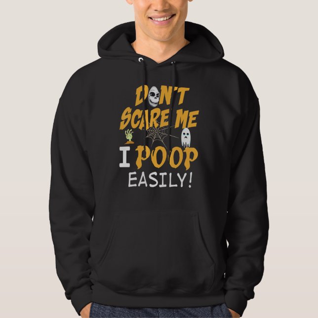 Veste À Capuche Tu ne me fais pas peur Je fais caca facilement Hal (Devant)