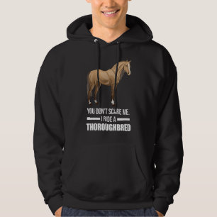Veste À Capuche Tu ne me fais pas peur que je conduise un cheval à