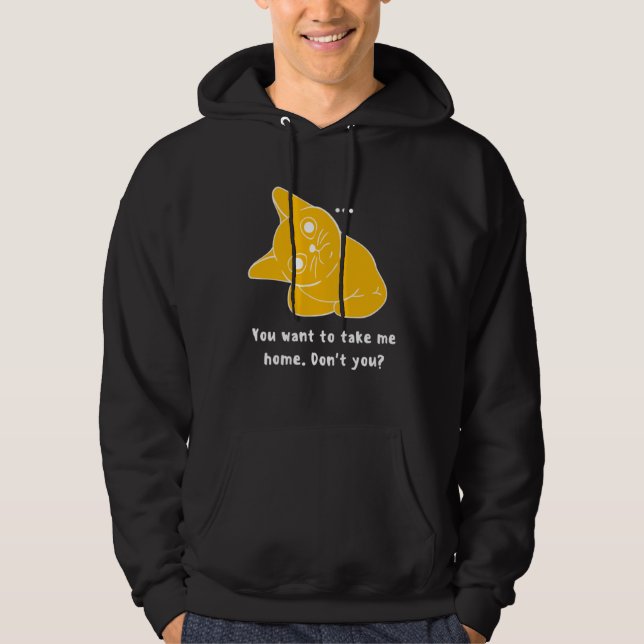 Veste À Capuche Tu veux me ramener à la maison Chat (Devant)