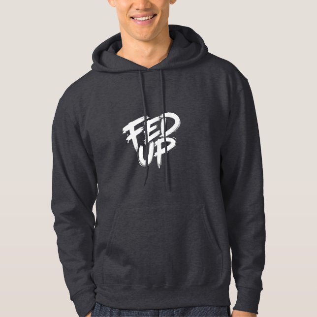 Veste À Capuche Typographie Graffiti Fed Up (Devant)