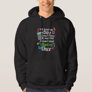 Veste À Capuche Un Autre Jour Est Passé Et J'Ai Toujours Utilisé