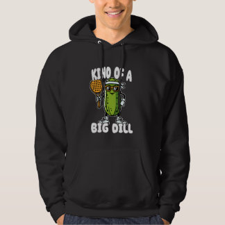 Veste À Capuche Un Genre De Gros Dill Drôle Pickleball Pickle Pun