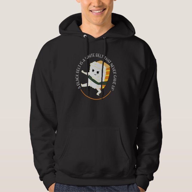 Veste À Capuche Une Ceinture Noire Est Une Ceinture Blanche Karate (Devant)