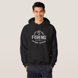 Veste À Capuche une journée sans pêche est comme je plaisante j'ai