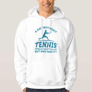 Veste À Capuche Une Journée Sans Tennis