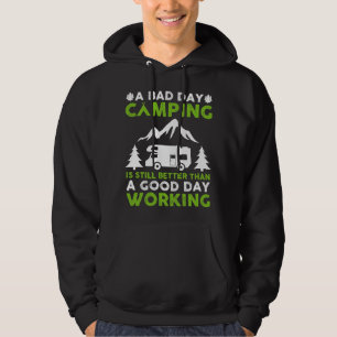 Veste À Capuche Une mauvaise journée de camping est toujours meill