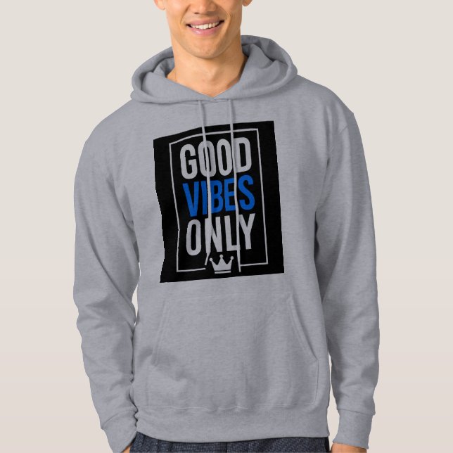 VESTE À CAPUCHE UNIQUEMENT DE BONNES VIBRATIONS (Devant)