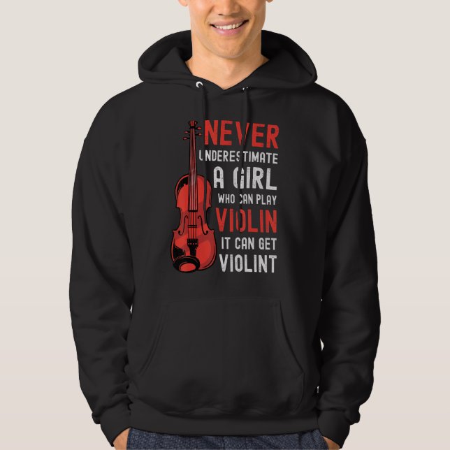 Veste À Capuche Violon Fille Dit Qu'Il Peut Obtenir Violon (Devant)