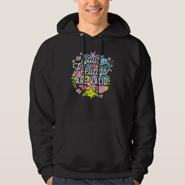 Veste À Capuche Vos sentiments sont valides Flower Mental Health A (Devant)