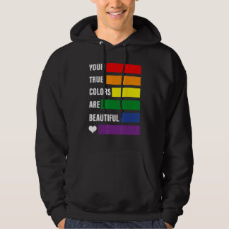 Veste À Capuche Vos vraies couleurs sont belles mois de la fierté