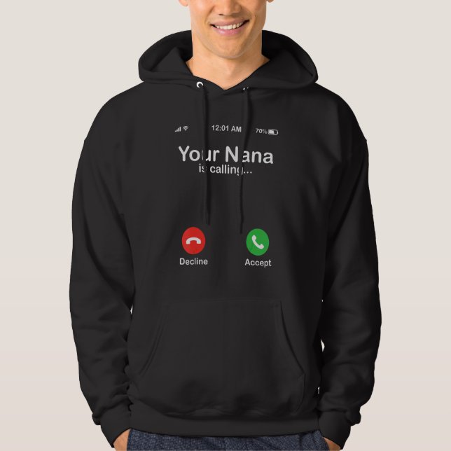 Veste À Capuche Votre Nana appelle Décliner ou accepter Joyeuse gr (Devant)