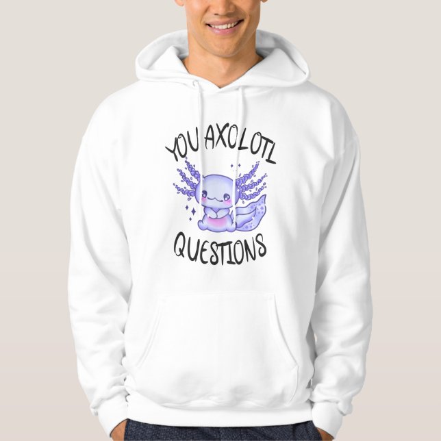 Veste À Capuche Vous avez des questions axolotales (Devant)