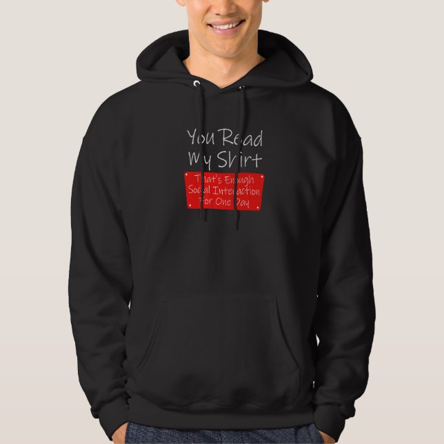 Veste À Capuche Vous avez lu assez de sarcasme d'interaction socia (Devant)