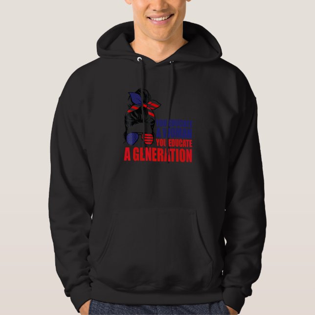 Veste À Capuche Vous Éduquez Une Femme Vous Éduquez Une Génération (Devant)