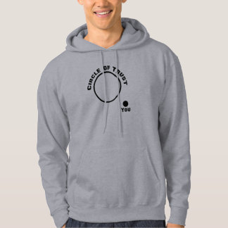 Veste À Capuche Vous êtes amusant hors du cercle de confiance