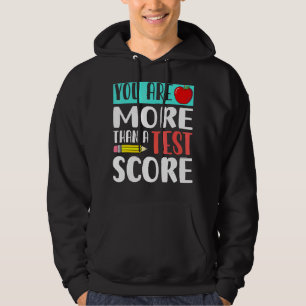 Veste À Capuche Vous Êtes Plus Qu'Un Test Score Enseignant Jour Te