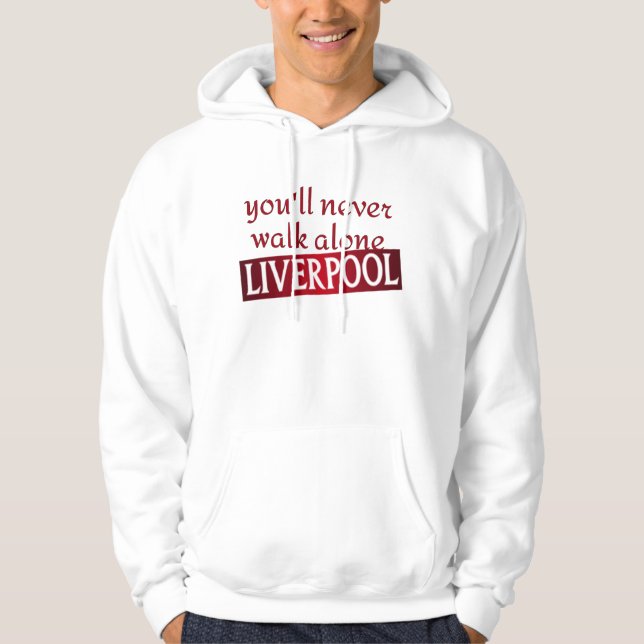Veste À Capuche vous ne marcherez jamais seul Liverpool (Devant)