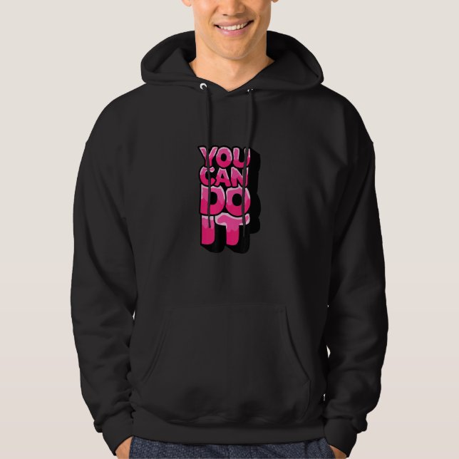 Veste À Capuche Vous Pouvez Le Faire  Courir Plus Vite  Ne Jamais  (Devant)